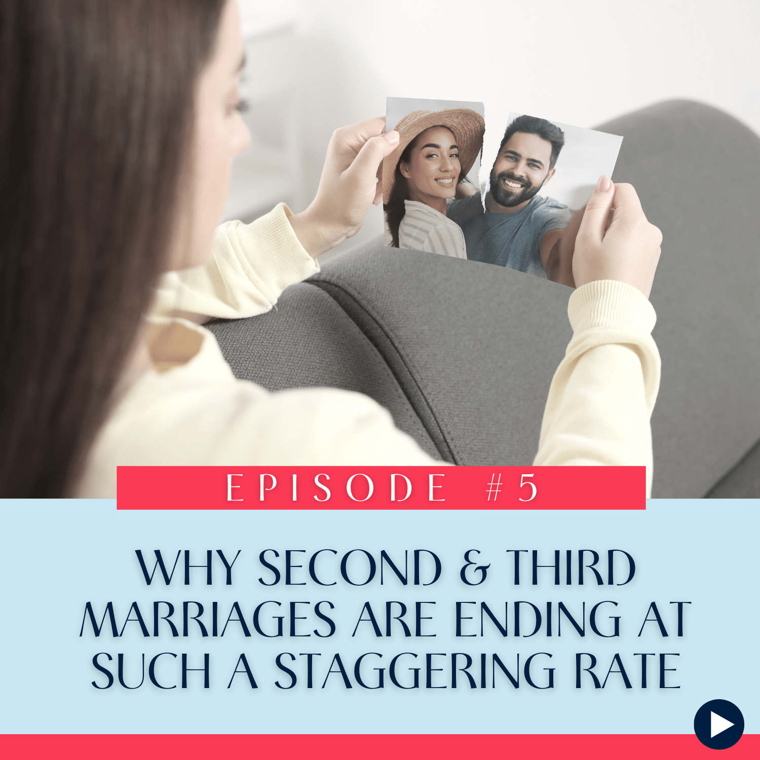 5 Why Second & Third Marriages are Ending at Such a Staggering Rate