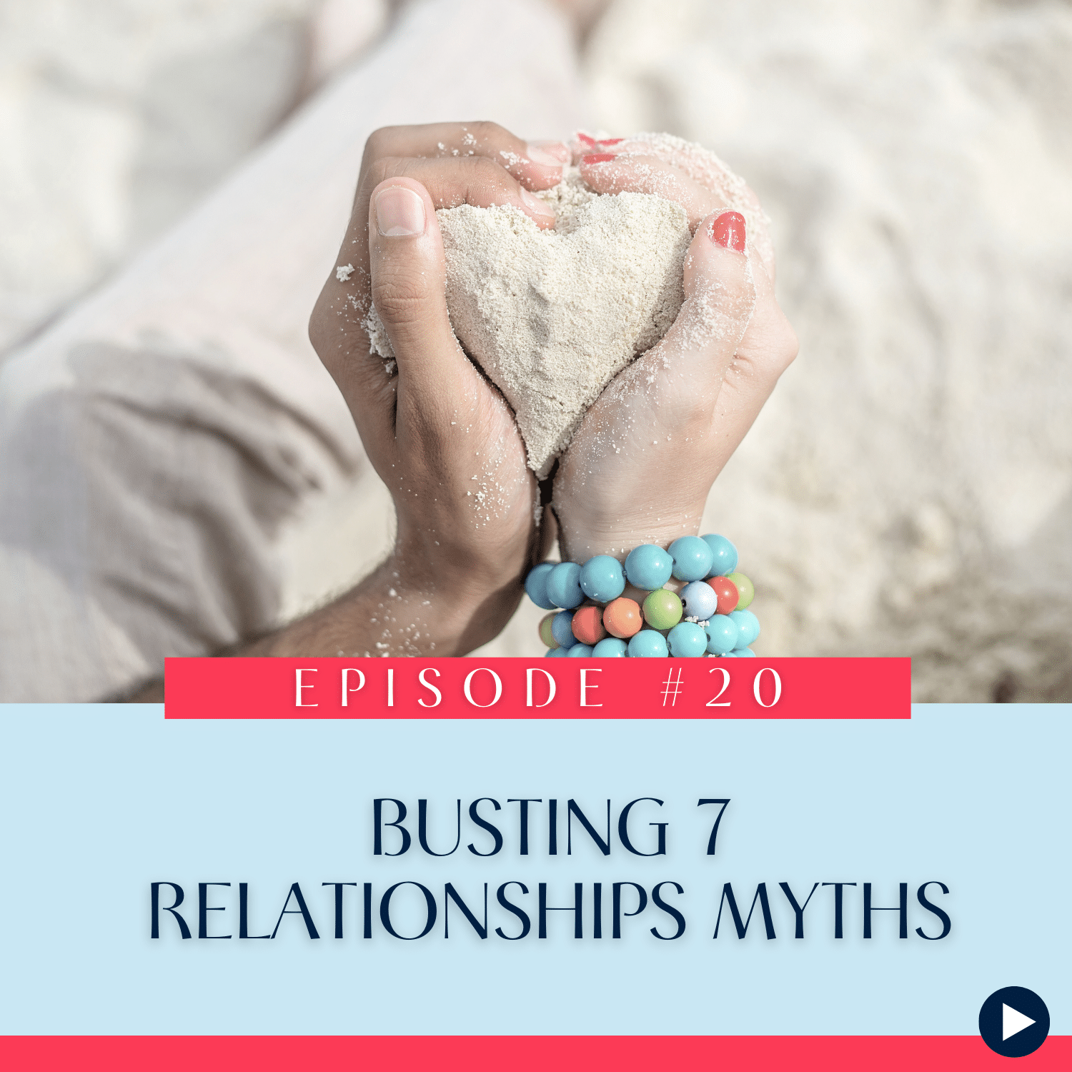 20 Busting 7 Relationships Myths