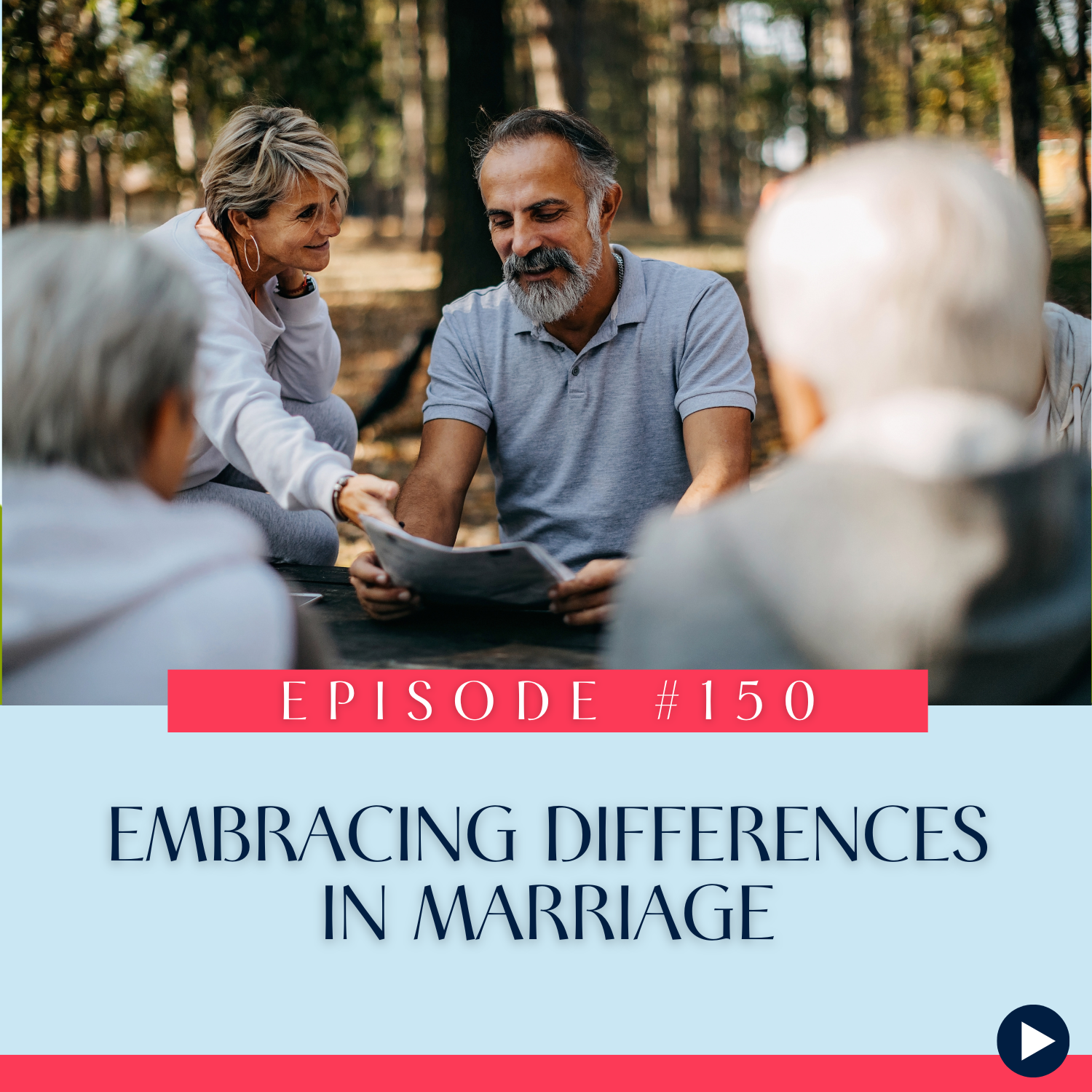 150 Embracing Differences in Marriage